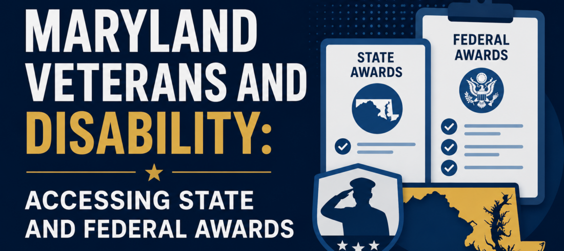 Maryland Veterans and Disability: Accessing State and Federal Awards