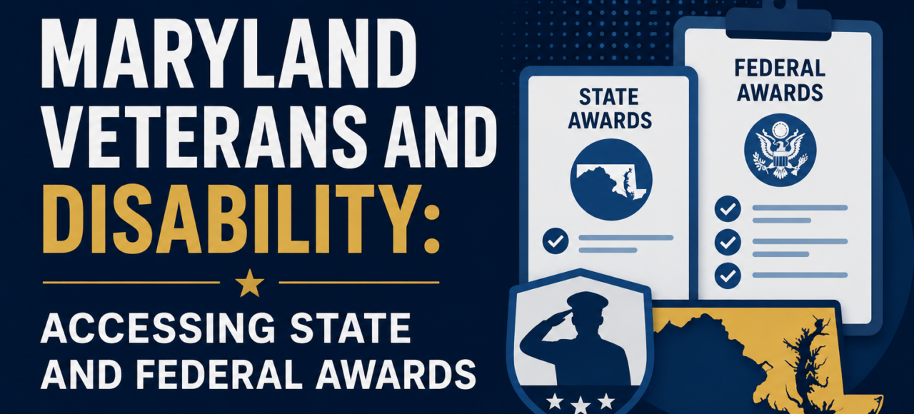 Maryland Veterans and Disability: Accessing State and Federal Awards